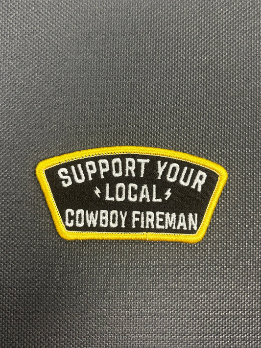 Support Your Local Cowboy Fireman Patch