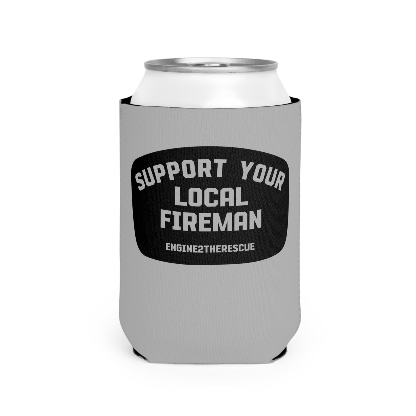 Support Your Local Fireman Can Cooler Sleeve