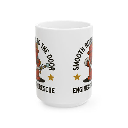 Smooth Bore To The Door Ceramic Mug, (11oz, 15oz)