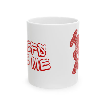 Chiefs love me Ceramic Mug, (11oz, 15oz)