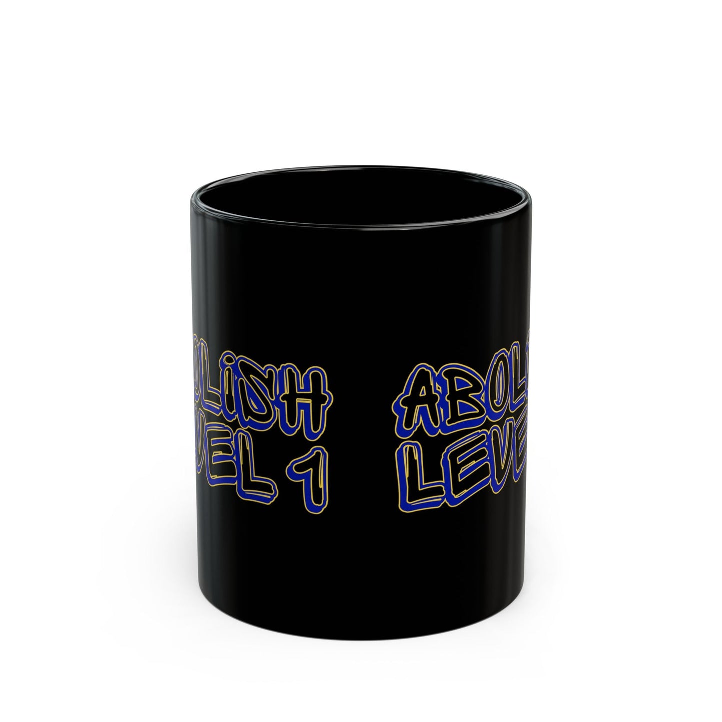 Abolish Level One Black Mug (11oz, 15oz)