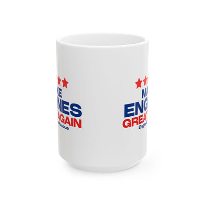 Make Engine Great Again Ceramic Mug, (11oz, 15oz)