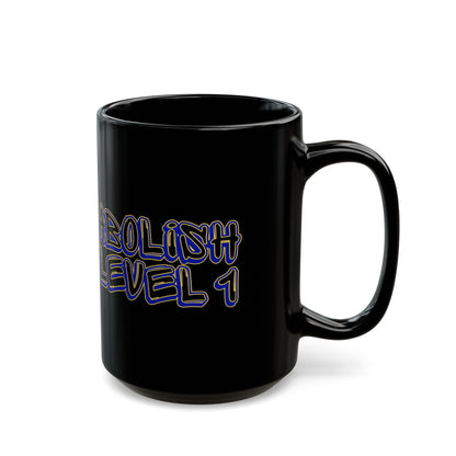 Abolish Level One Black Mug (11oz, 15oz)