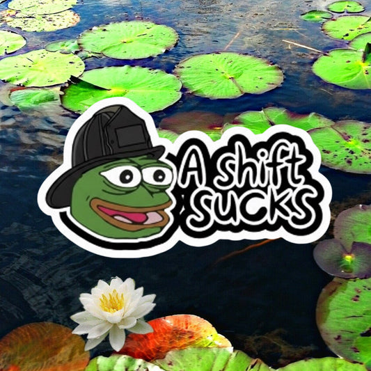 A shift sucks