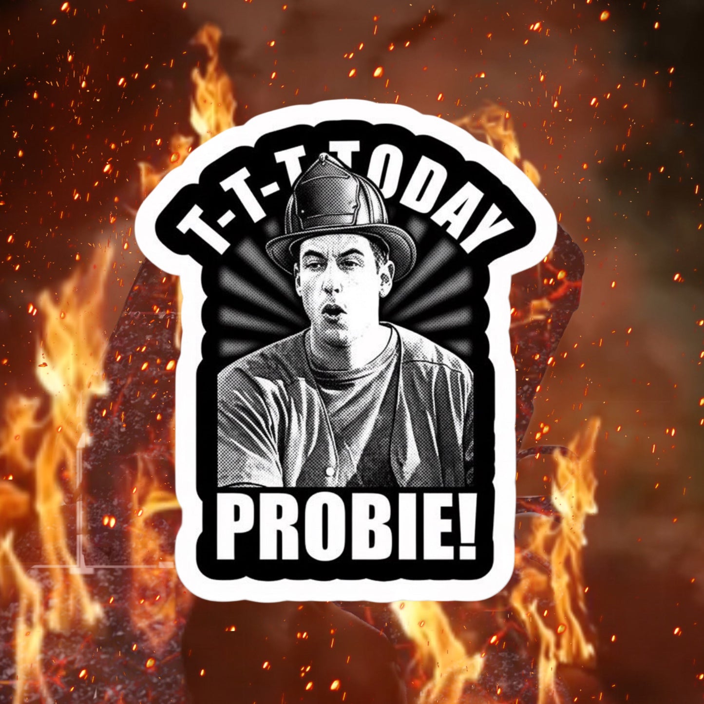 Today PROBIE!