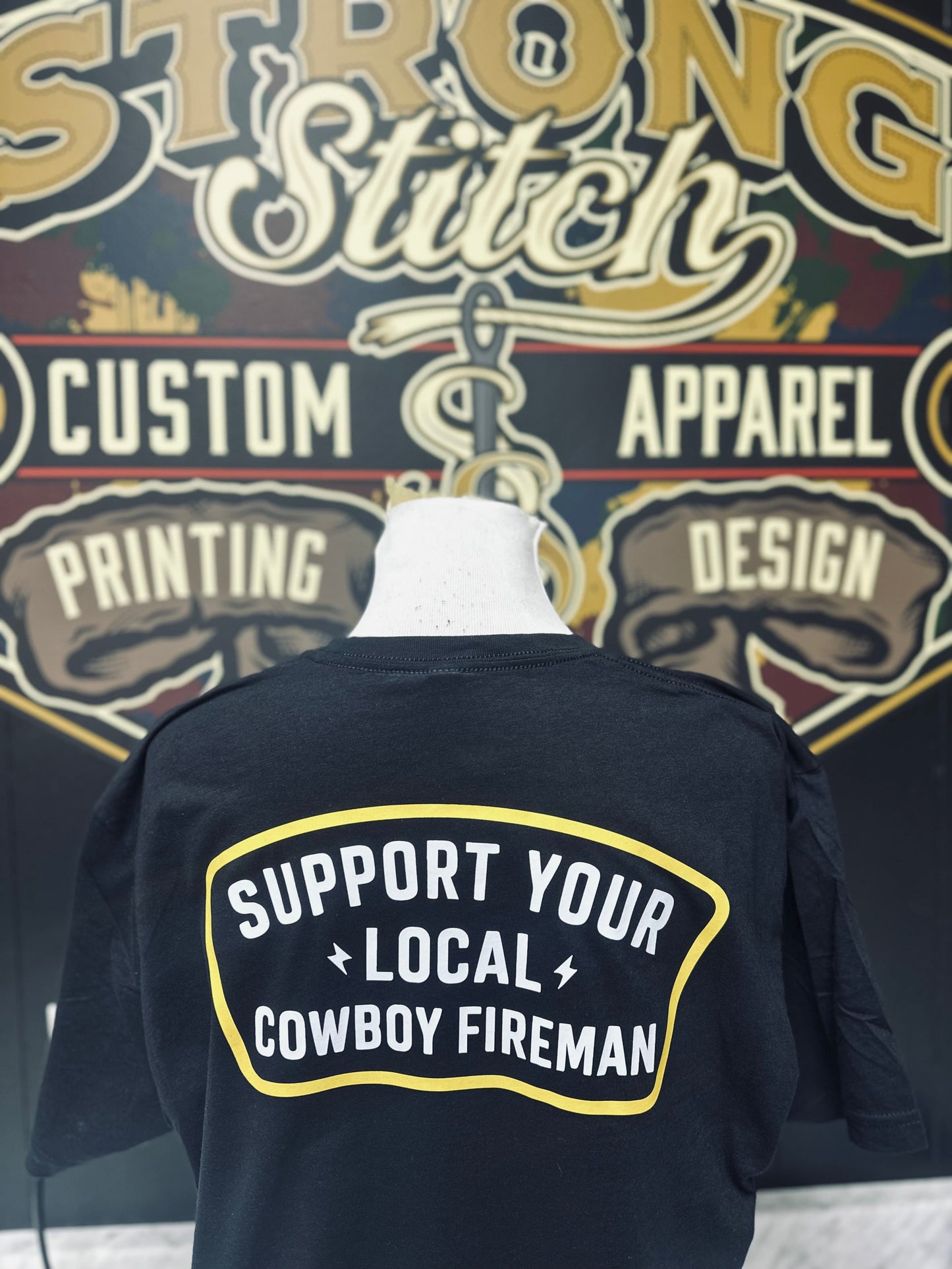 Support Your Local Cowboy Fireman