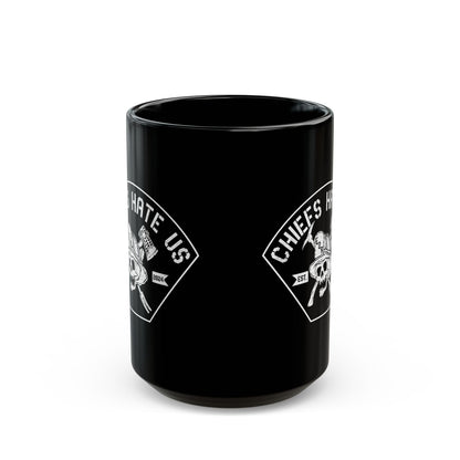 Chiefs Hate Us Black Mug (11oz, 15oz)