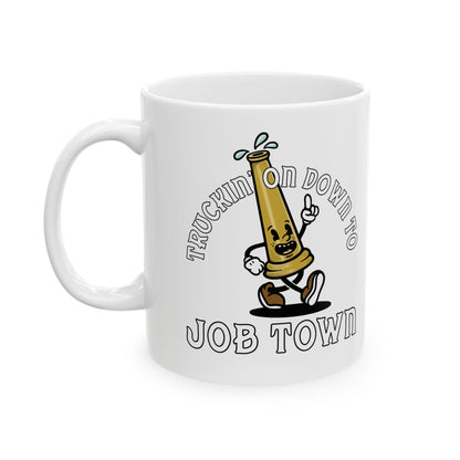 Job Town Ceramic Mug, (11oz, 15oz)