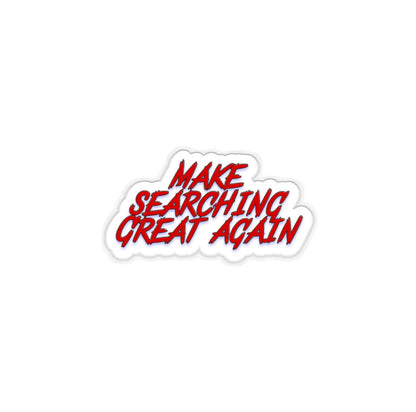 Make searching great again